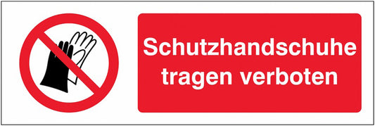 GLOBAL CARTELLO SEGNALETICO UNI - Benutzen von Handschuhen verboten - Adesivo Extra Resistente, Pannello in Forex, Pannello In Alluminio