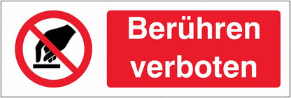 GLOBAL CARTELLO SEGNALETICO UNI - Berühren verboten - Adesivo Extra Resistente, Pannello in Forex, Pannello In Alluminio