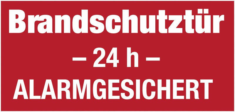 GLOBAL CARTELLO SEGNALETICO UNI - Brandschutztür, 24 h alarmgesichert - Adesivo Extra Resistente, Pannello in Forex, Pannello In Alluminio