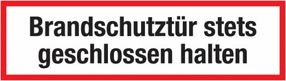 GLOBAL CARTELLO SEGNALETICO UNI - Brandschutztür stets geschlossen halten - Adesivo Extra Resistente, Pannello in Forex, Pannello In Alluminio