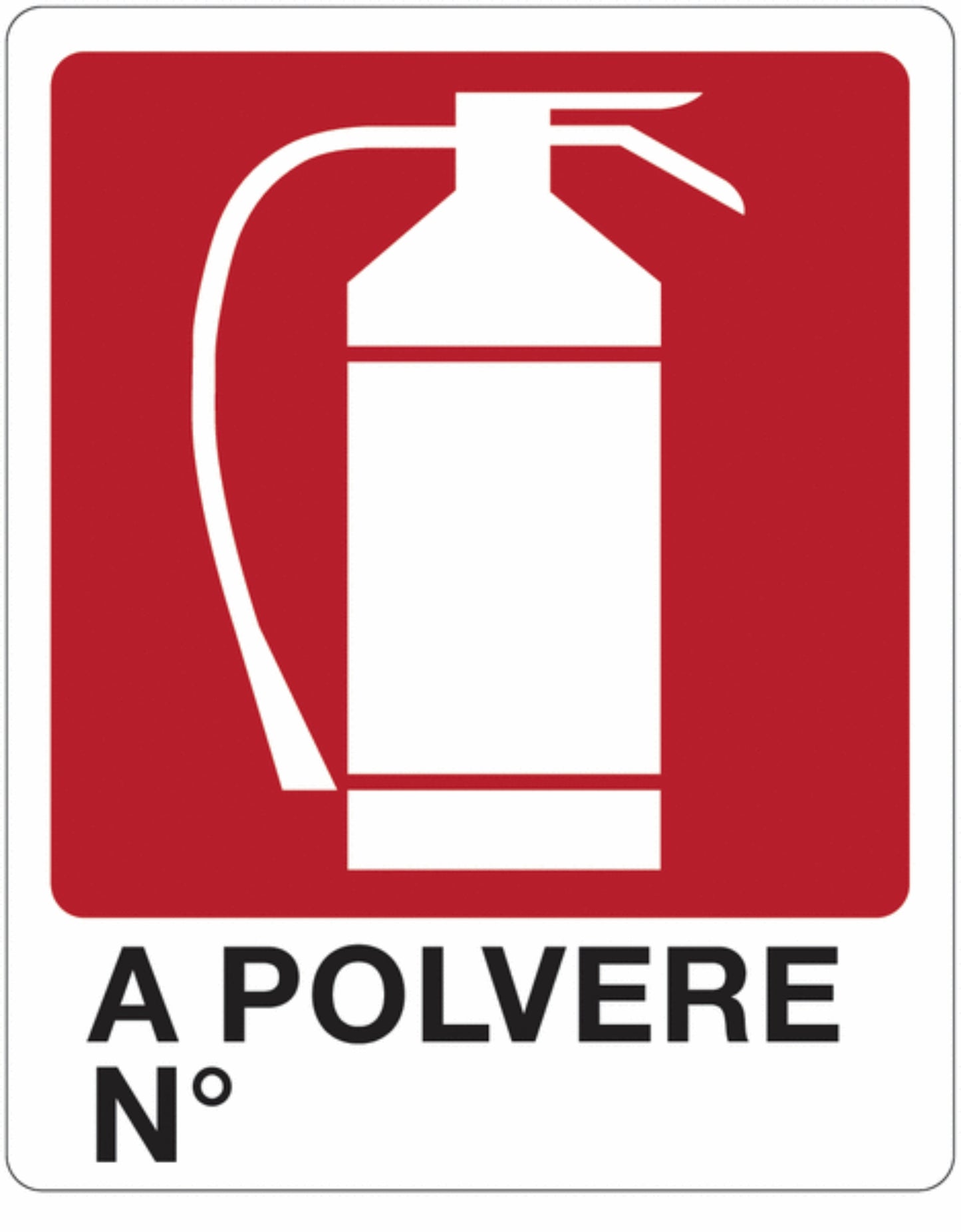 GLOBAL CARTELLO SEGNALETICO - ESTINTORE  A polvere N° -  Adesivo Extra Resistente, Pannello in Forex, Pannello In Alluminio