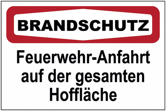 GLOBAL CARTELLO SEGNALETICO - Feuerwehr-Anfahrt auf der gesamten Hoffläche -  Adesivo Extra Resistente, Pannello in Forex, Pannello In Alluminio