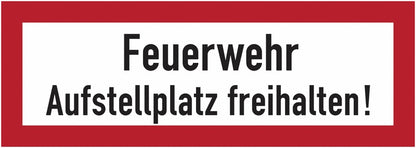 GLOBAL CARTELLO SEGNALETICO UNI - Feuerwehr Aufstellplatz freihalten! - Adesivo Extra Resistente, Pannello in Forex, Pannello In Alluminio