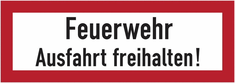 GLOBAL CARTELLO SEGNALETICO UNI - Feuerwehr Ausfahrt freihalten! - Adesivo Extra Resistente, Pannello in Forex, Pannello In Alluminio