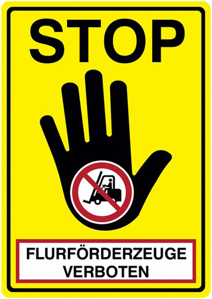 GLOBAL CARTELLO SEGNALETICO - Flurförderzeuge verboten - RE-Move STOP -  Adesivo Extra Resistente, Pannello in Forex, Pannello In Alluminio