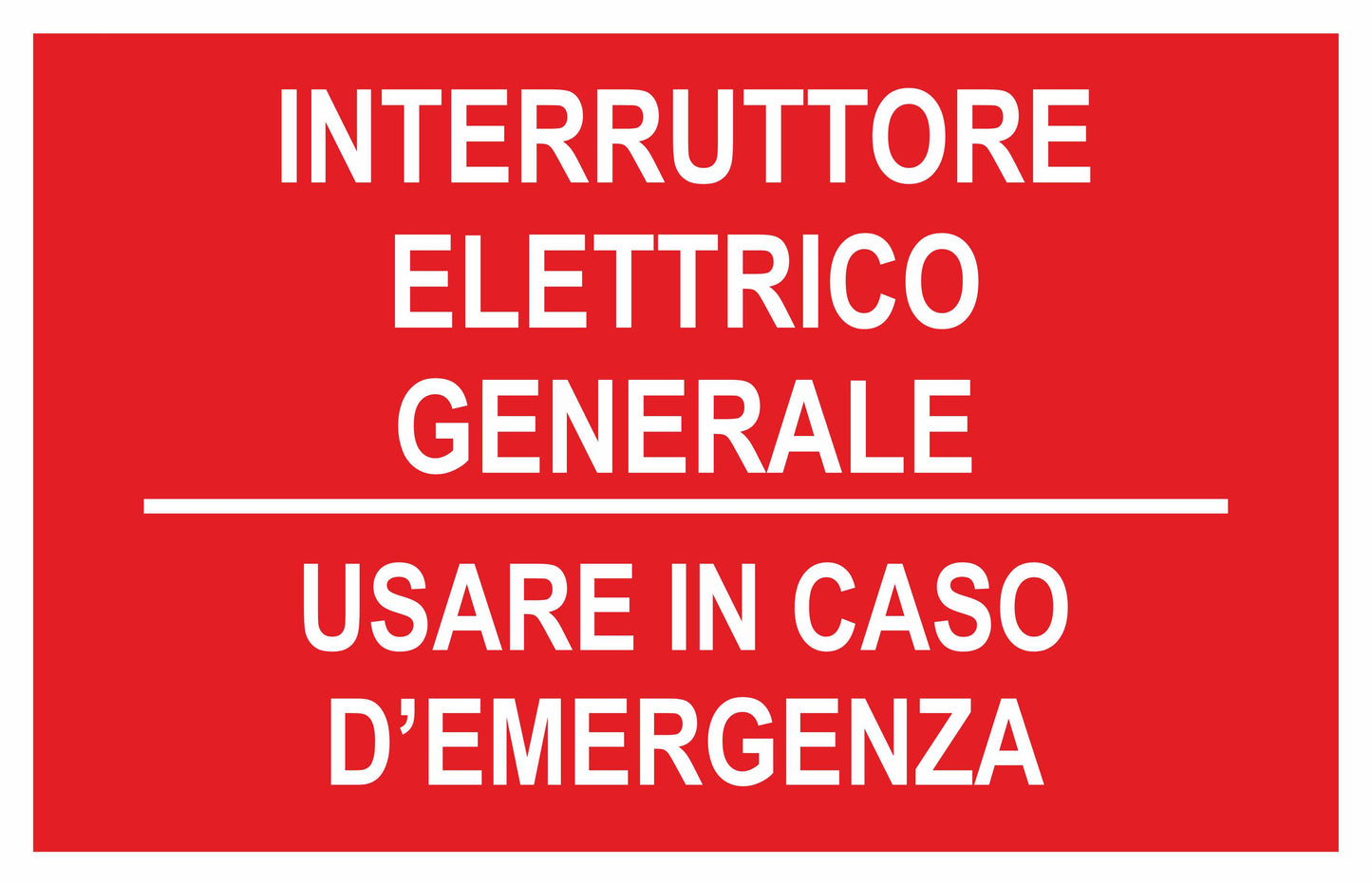 GLOBAL CARTELLO SEGNALETICO - INTERRUTTORE ELETTRICO GENERALE ANTINCENDIO - Adesivo Extra Resistente, Pannello in Forex, Pannello In Alluminio