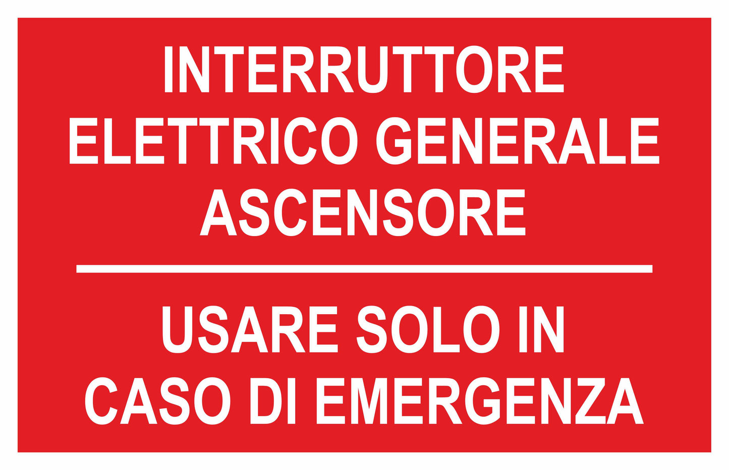 GLOBAL CARTELLO SEGNALETICO - INTERRUTTORE ELETTRICO GENERALE ASCENSORE - Adesivo Extra Resistente, Pannello in Forex, Pannello In Alluminio