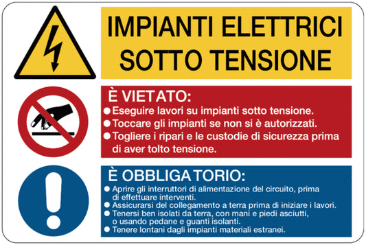 GLOBAL CARTELLO SEGNALETICO - Impianti elettrici sotto tensione - Adesivo Extra Resistente, Pannello in Forex, Pannello In Alluminio