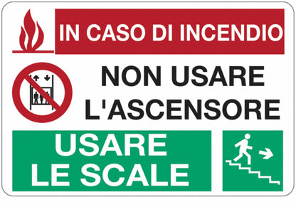 GLOBAL CARTELLO SEGNALETICO - In caso di incendio non usare l'ascensore usare le scale - Adesivo Extra Resistente, Pannello in Forex, Pannello In Alluminio