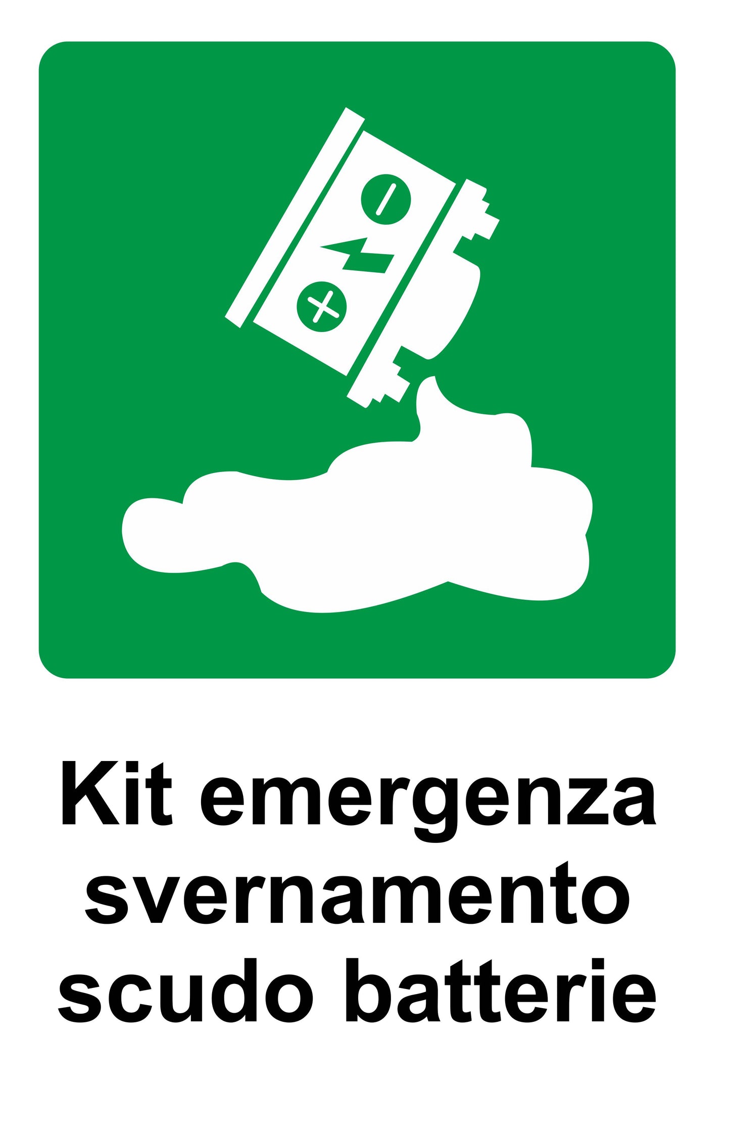 GLOBAL CARTELLO SEGNALETICO - Kit emergenza svernamento scudo batterie - Adesivo Extra Resistente, Pannello in Forex, Pannello In Alluminio