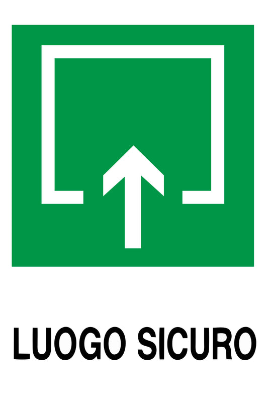 GLOBAL CARTELLO SEGNALETICO - LUOGO SICURO - Adesivo Extra Resistente, Pannello in Forex, Pannello In Alluminio