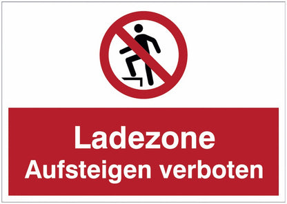 GLOBAL CARTELLO SEGNALETICO - Ladezone - Aufsteigen verboten -  Adesivo Extra Resistente, Pannello in Forex, Pannello In Alluminio