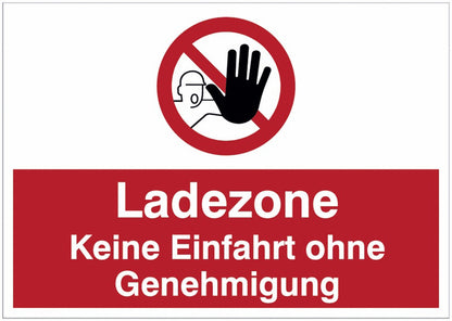 GLOBAL CARTELLO SEGNALETICO - Ladezone - Keine Einfahrt ohne Genehmigung -  Adesivo Extra Resistente, Pannello in Forex, Pannello In Alluminio