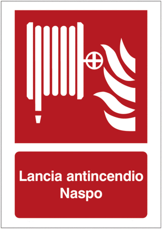 GLOBAL CARTELLO SEGNALETICO - Lancia antincendio Naspo NEW -  Adesivo Extra Resistente, Pannello in Forex, Pannello In Alluminio