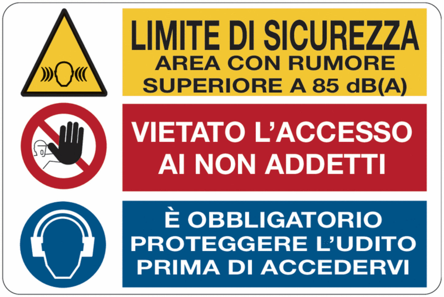 GLOBAL CARTELLO SEGNALETICO - Limite di sicurezza area con rumore superiore a 85 dB(A) -  Adesivo Extra Resistente, Pannello in Forex, Pannello In Alluminio