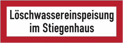 GLOBAL CARTELLO SEGNALETICO UNI - Löschwassereinspeisung im Stiegenhaus - Adesivo Extra Resistente, Pannello in Forex, Pannello In Alluminio