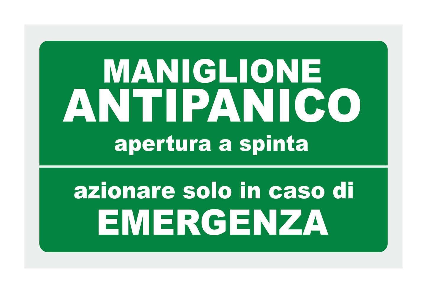 GLOBAL CARTELLO SEGNALETICO - MANIGLIONE ANTIPANICO - Adesivo Extra Resistente, Pannello in Forex, Pannello In Alluminio