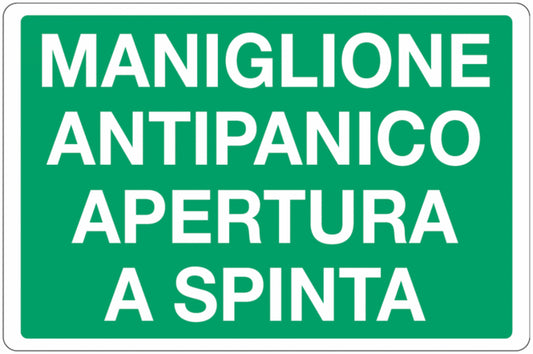 GLOBAL CARTELLO SEGNALETICO - MANIGLIONE ANTIPANICO APERTURA A SPINTA -  Adesivo Extra Resistente, Pannello in Forex, Pannello In Alluminio