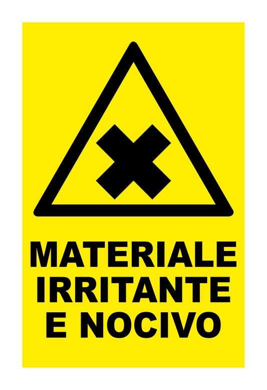 GLOBAL CARTELLO SEGNALETICO - MATERIALE IRRITANTE E NOCIVO - Adesivo Extra Resistente, Pannello in Forex, Pannello In Alluminio