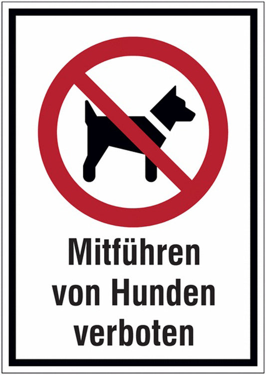 GLOBAL CARTELLO SEGNALETICO - Mitführen von Hunden verboten -  Adesivo Extra Resistente, Pannello in Forex, Pannello In Alluminio