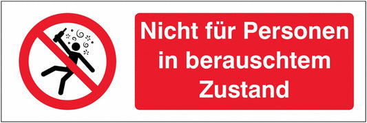 GLOBAL CARTELLO SEGNALETICO UNI - Nicht für Personen in berauschtem Zustand - Adesivo Extra Resistente, Pannello in Forex, Pannello In Alluminio