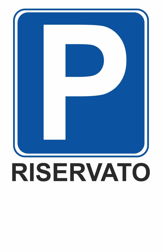 GLOBAL CARTELLO SEGNALETICO - PARCHEGGIO RISERVATO CON SPAZIO - Adesivo Resistente, Pannello in Forex, Pannello In Alluminio