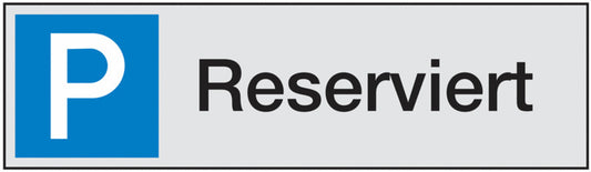 GLOBAL CARTELLO SEGNALETICO UNI - Parkplatz reserviert - Adesivo Extra Resistente, Pannello in Forex, Pannello In Alluminio