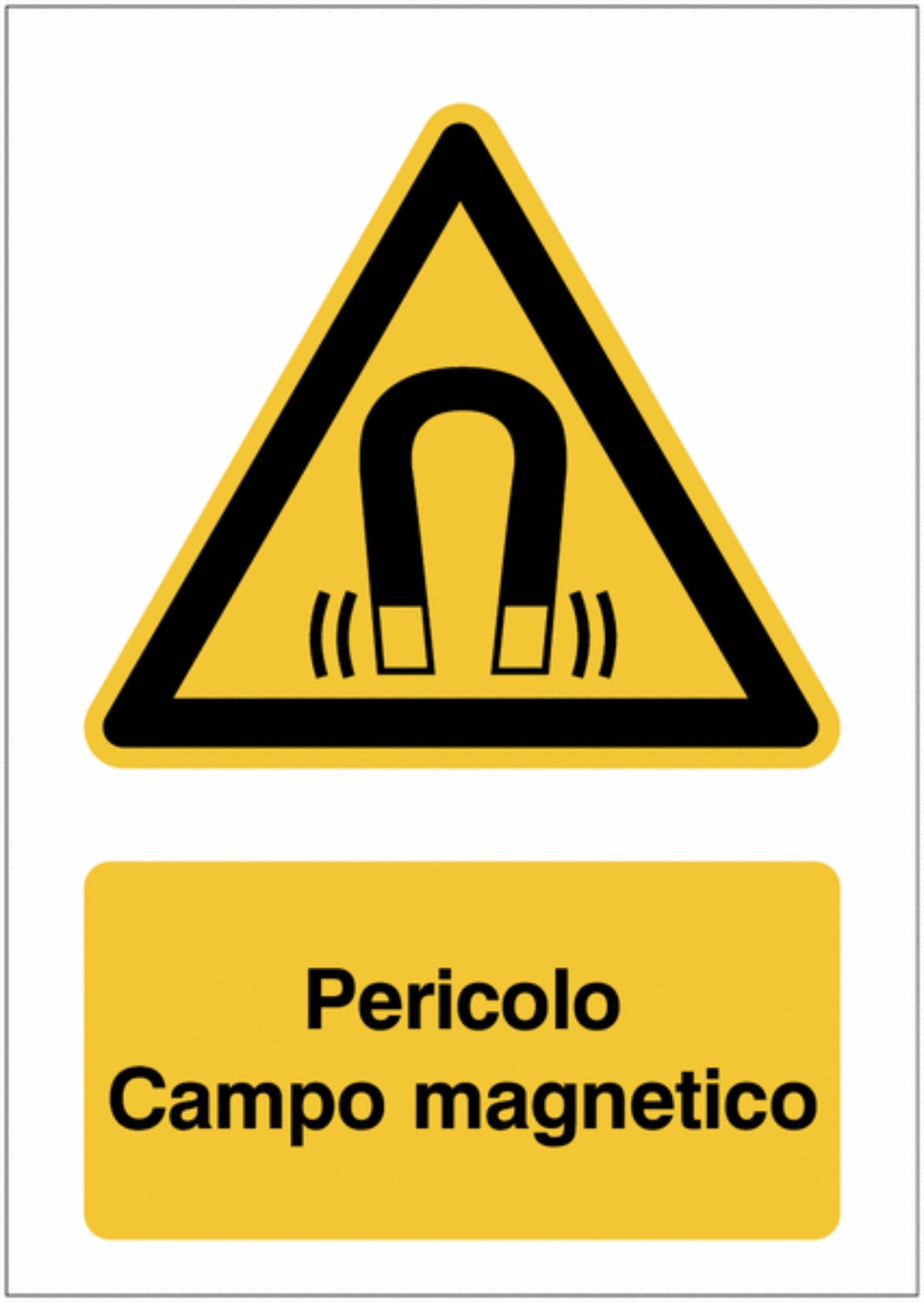 GLOBAL CARTELLO SEGNALETICO - Pericolo Campo magnetico - Vietato ai pedoni - Adesivo Extra Resistente, Pannello in Forex, Pannello In Alluminio