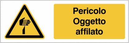 GLOBAL CARTELLO SEGNALETICO UNI - Pericolo Oggetto affilato - Adesivo Extra Resistente, Pannello in Forex, Pannello In Alluminio