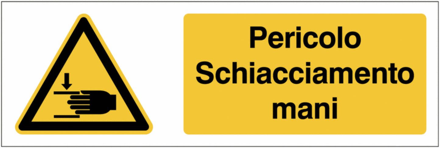 GLOBAL CARTELLO SEGNALETICO UNI - Pericolo schiacciamento, Attenzione alle mani - Adesivo Extra Resistente, Pannello in Forex, Pannello In Alluminio