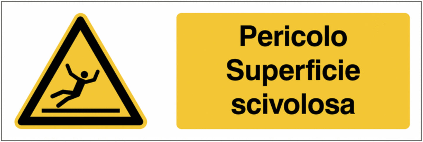 GLOBAL CARTELLO SEGNALETICO UNI - Pericolo Superficie scivolosa - Adesivo Extra Resistente, Pannello in Forex, Pannello In Alluminio