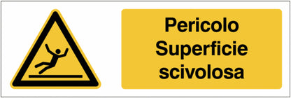GLOBAL CARTELLO SEGNALETICO UNI - Pericolo Superficie scivolosa - Adesivo Extra Resistente, Pannello in Forex, Pannello In Alluminio