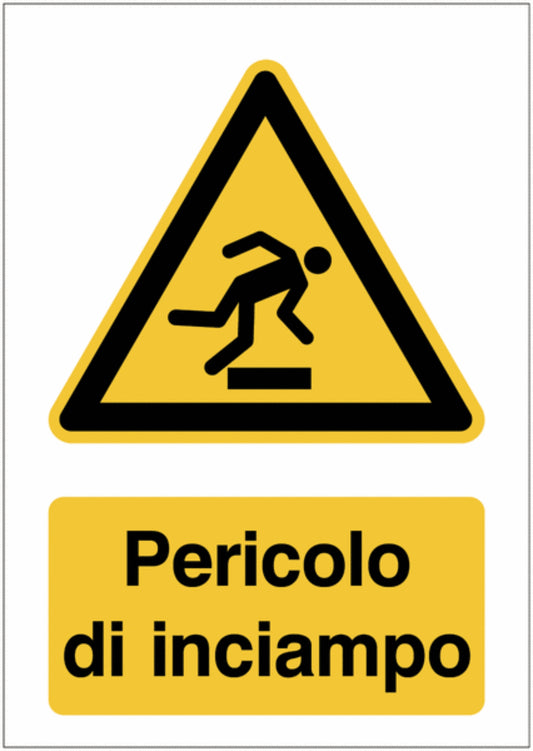 GLOBAL CARTELLO SEGNALETICO - Pericolo di inciampo - Adesivo Extra Resistente, Pannello in Forex, Pannello In Alluminio