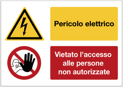 GLOBAL CARTELLO SEGNALETICO - Pericolo elettrico, vietato l'accesso alle persone non autorizzate - Adesivo Extra Resistente, Pannello in Forex, Pannello In Alluminio