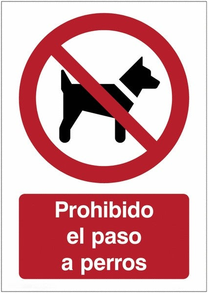 GLOBAL CARTELLO SEGNALETICO - Prohibido a los perros - Adesivo Extra Resistente, Pannello in Forex, Pannello In Alluminio