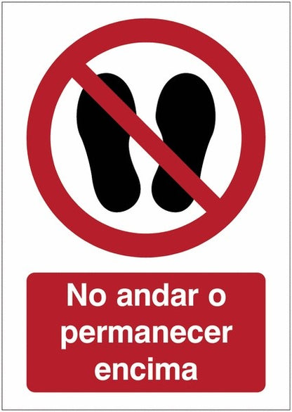 GLOBAL CARTELLO SEGNALETICO - Prohibido caminar o pisar en este lugar - Adesivo Extra Resistente, Pannello in Forex, Pannello In Alluminio