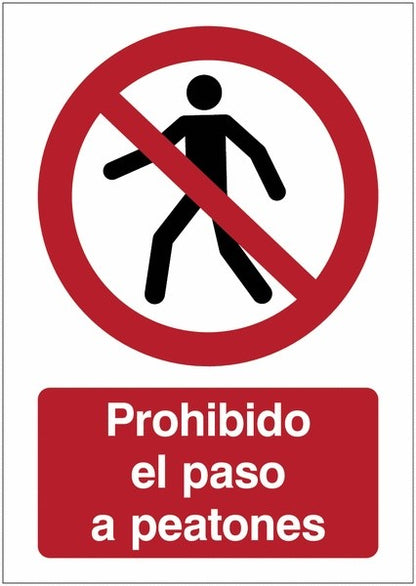 GLOBAL CARTELLO SEGNALETICO - Prohibido el paso a los peatones - Adesivo Extra Resistente, Pannello in Forex, Pannello In Alluminio