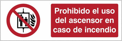 GLOBAL CARTELLO SEGNALETICO UNI -Prohibido utilizar el ascensor en caso de incendio - Adesivo Extra Resistente, Pannello in Forex, Pannello In Alluminio