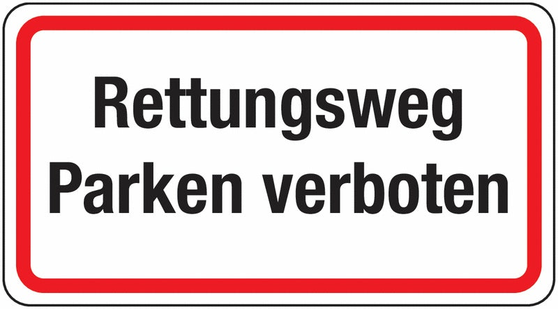 GLOBAL CARTELLO SEGNALETICO UNI - Rettungsweg Parken verboten - Adesivo Extra Resistente, Pannello in Forex, Pannello In Alluminio