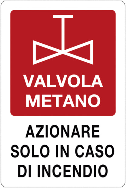 GLOBAL CARTELLO SEGNALETICO - Valvola intercettazione combustibile. Azionare in caso d'incendio -  Adesivo Extra Resistente, Pannello in Forex, Pannello In Alluminio