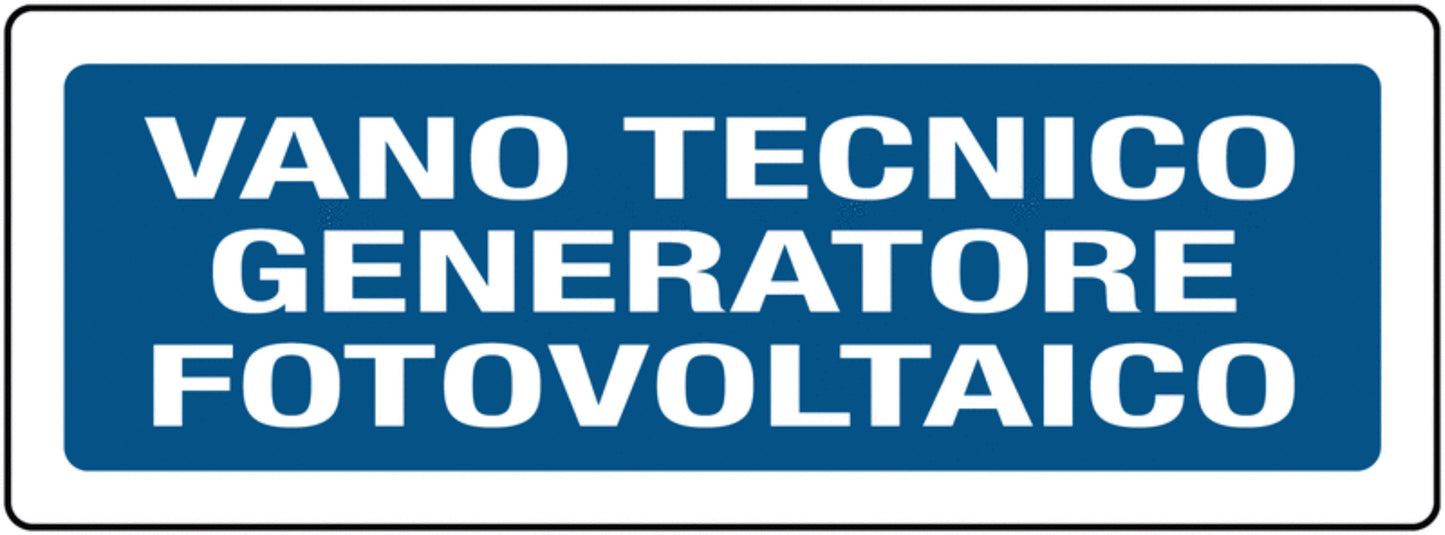 GLOBAL CARTELLO SEGNALETICO UNI - Vano tecnico generatore fotovoltaico - Adesivo Extra Resistente, Pannello in Forex, Pannello In Alluminio