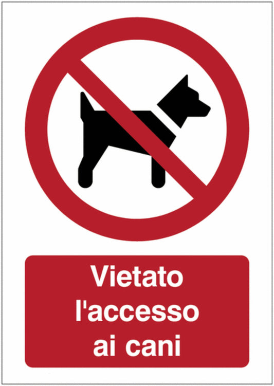 GLOBAL CARTELLO SEGNALETICO - Vietato l'accesso ai cani - Adesivo Extra Resistente, Pannello in Forex, Pannello In Alluminio