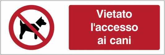 GLOBAL CARTELLO SEGNALETICO UNI - Vietato l'accesso ai cani - Adesivo Extra Resistente, Pannello in Forex, Pannello In Alluminio