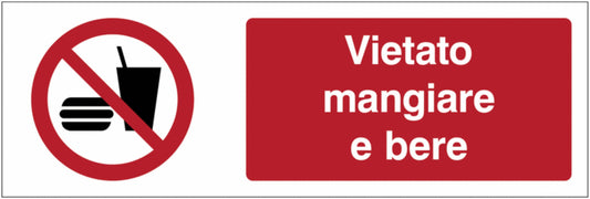 GLOBAL CARTELLO SEGNALETICO UNI - Vietato mangiare e bere - Adesivo Extra Resistente, Pannello in Forex, Pannello In Alluminio