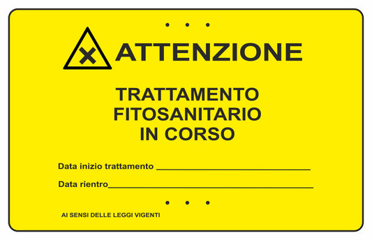 GLOBAL CARTELLO SEGNALETICO - attenzione trattamento fitosanitorio in corso - Adesivo Extra Resistente, Pannello in Forex, Pannello In Alluminio