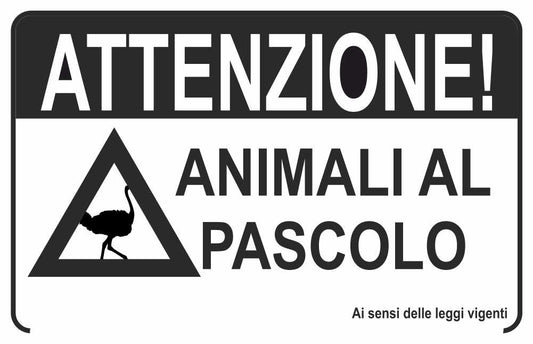 GLOBAL CARTELLO SEGNALETICO - attenzione animali al pascolo - Adesivo Extra Resistente, Pannello in Forex, Pannello In Alluminio