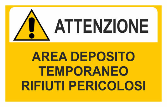 GLOBAL CARTELLO SEGNALETICO - attenzione area deposito temporaneo rifiuti pericolosi - Adesivo Extra Resistente, Pannello in Forex, Pannello In Alluminio