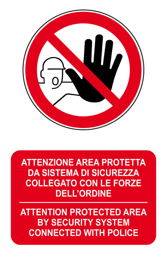 GLOBAL CARTELLO SEGNALETICO - attenzione area protetta da sistema di sicurezza collegato con le forze dell'ordine - Adesivo Extra Resistente, Pannello in Forex, Pannello In Alluminio