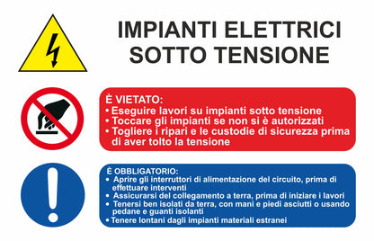 GLOBAL CARTELLO SEGNALETICO - Impianti elettrici sotto tensione - Adesivo Extra Resistente, Pannello in Forex, Pannello In Alluminio