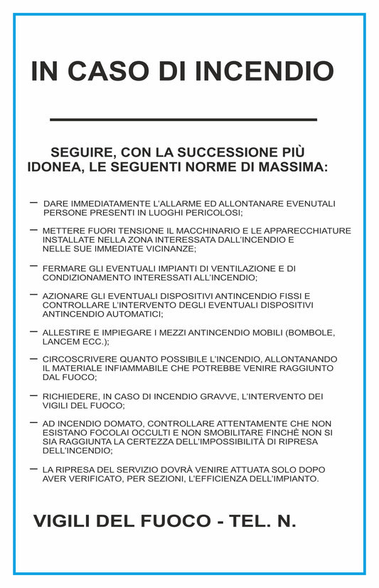 GLOBAL CARTELLO SEGNALETICO - in caso di incendio seguire le seguenti norme di massima  - Adesivo Extra Resistente, Pannello in Forex, Pannello In Alluminio